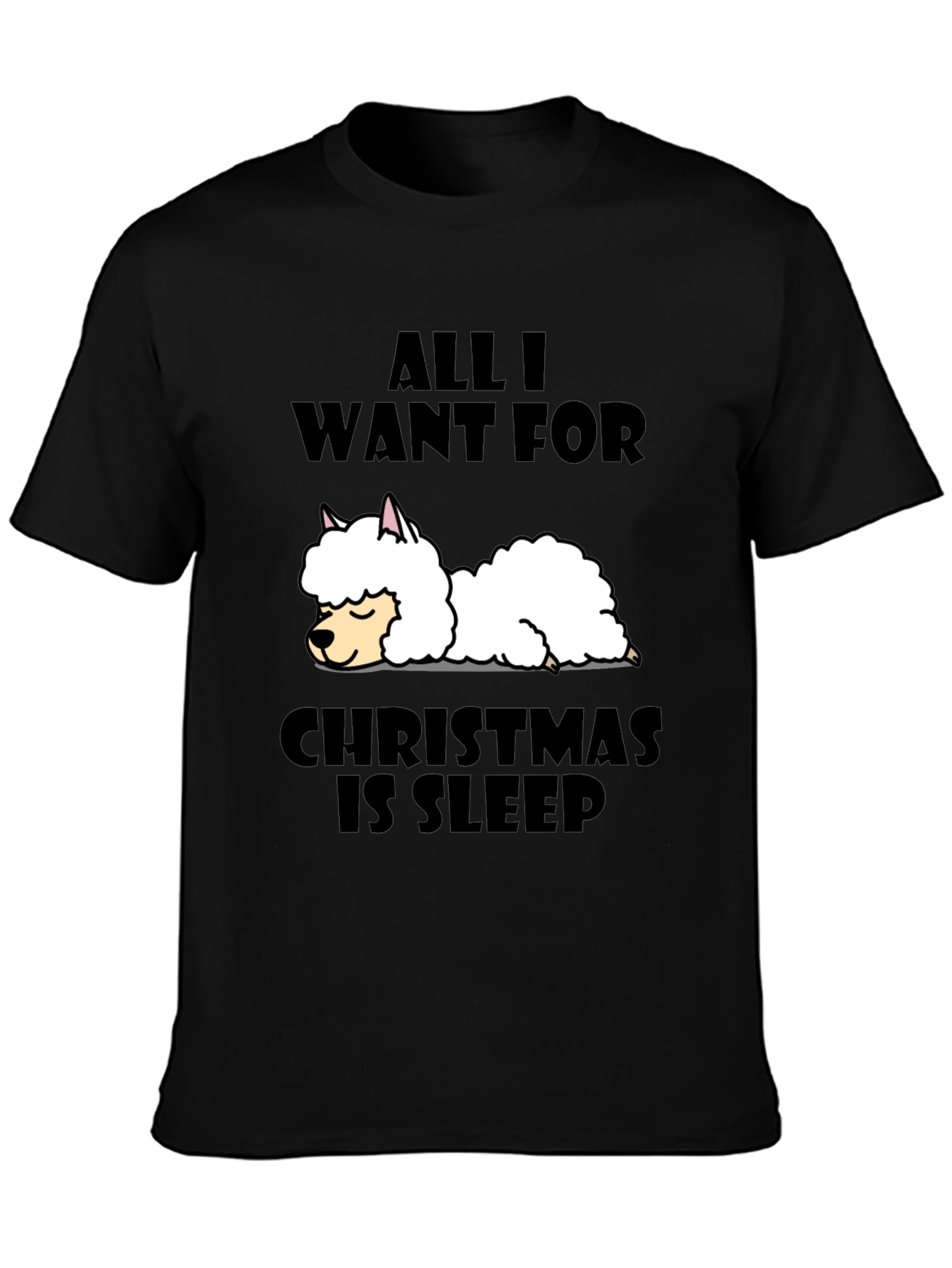 All I Want For Christmas Is Sleep T-Shirt