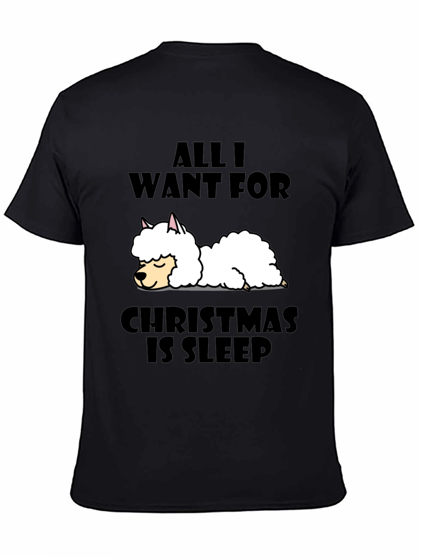 All I Want For Christmas Is Sleep T-Shirt
