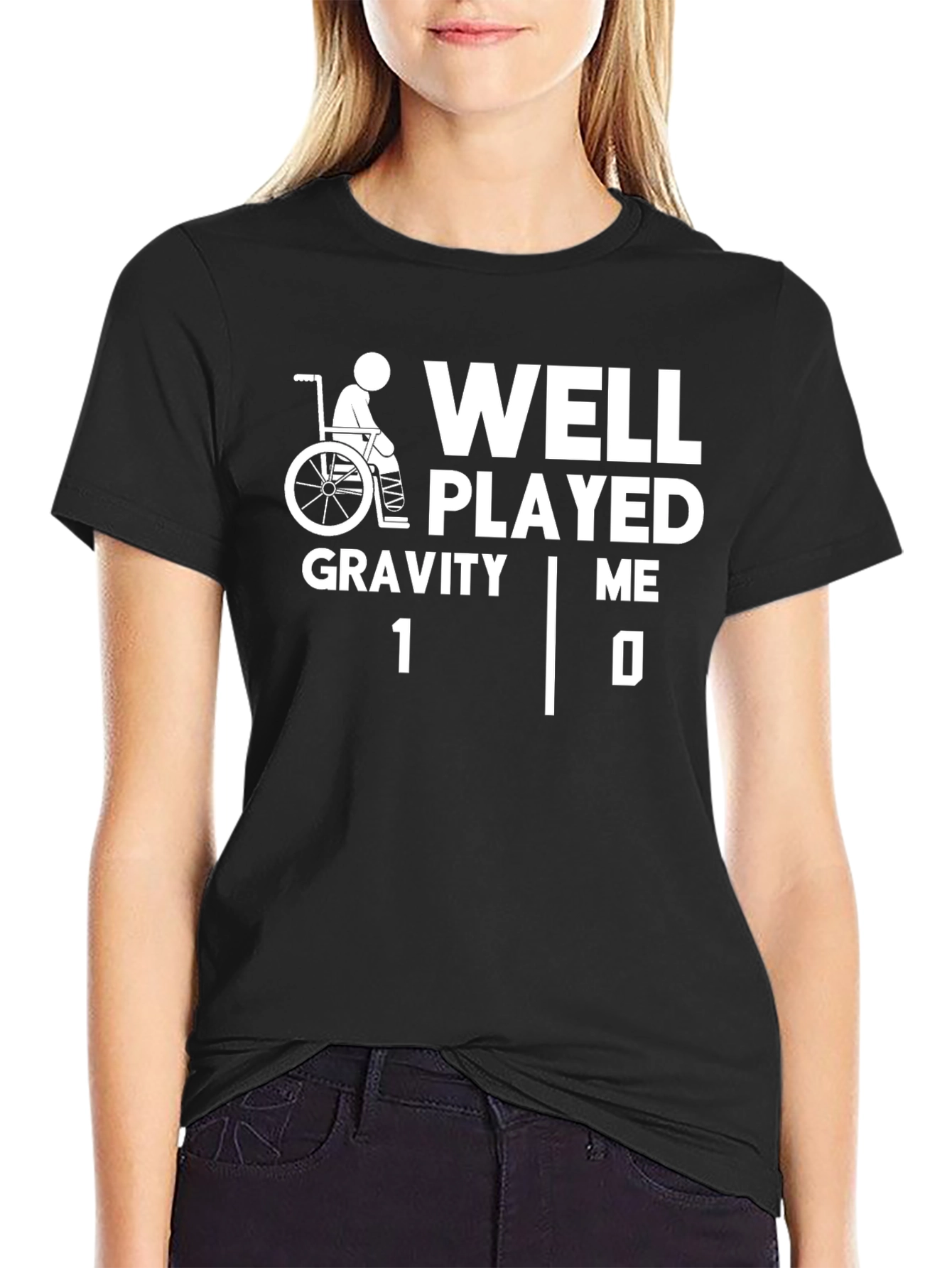 Well Played Gravity Funny Wheelchair T-Shirt