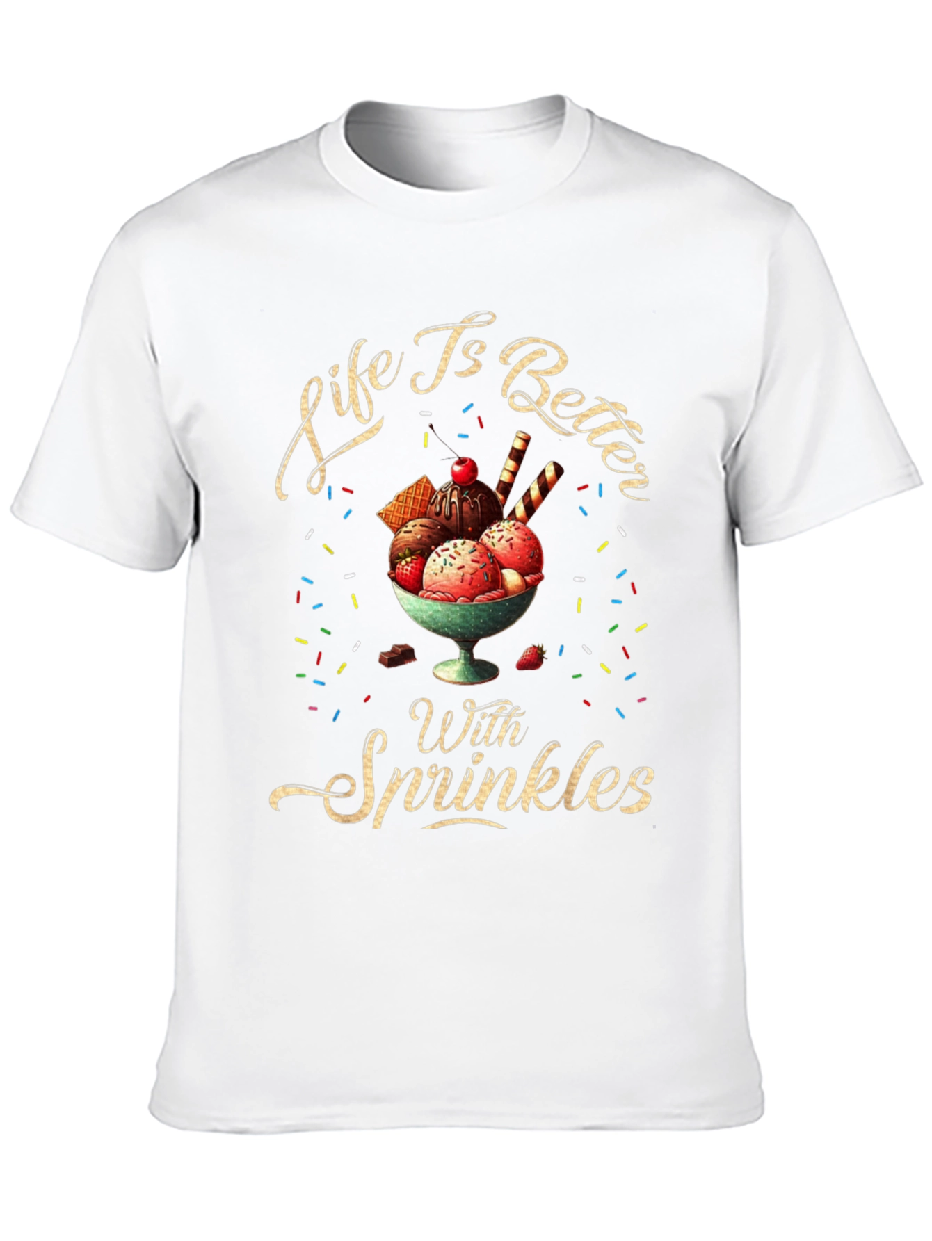 Life is Better with Sprinkles T-Shirt