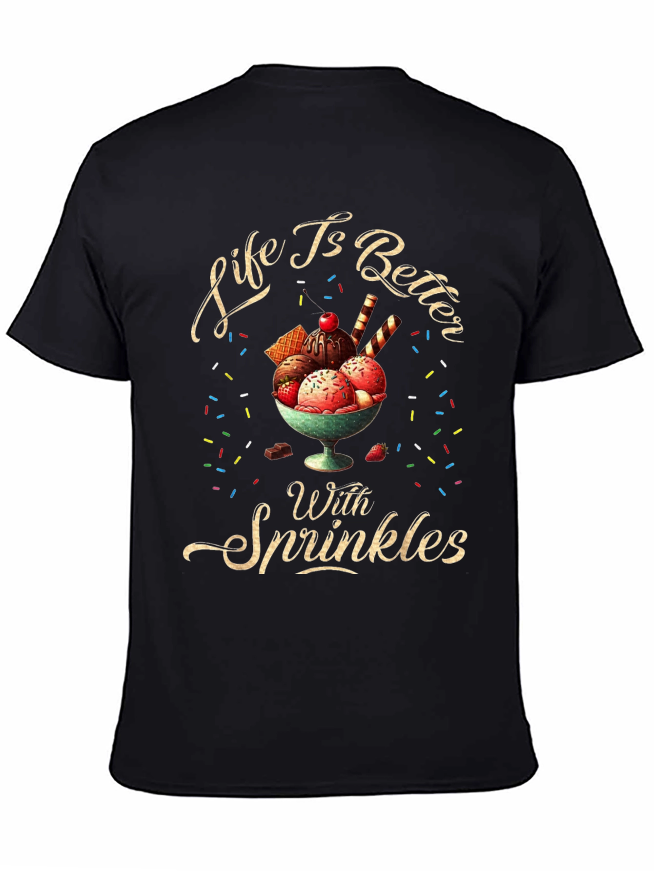 Life is Better with Sprinkles T-Shirt