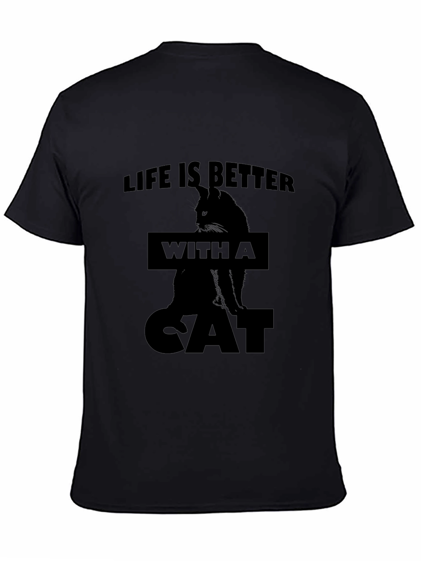 Life is Better with a Cat Black T-Shirt