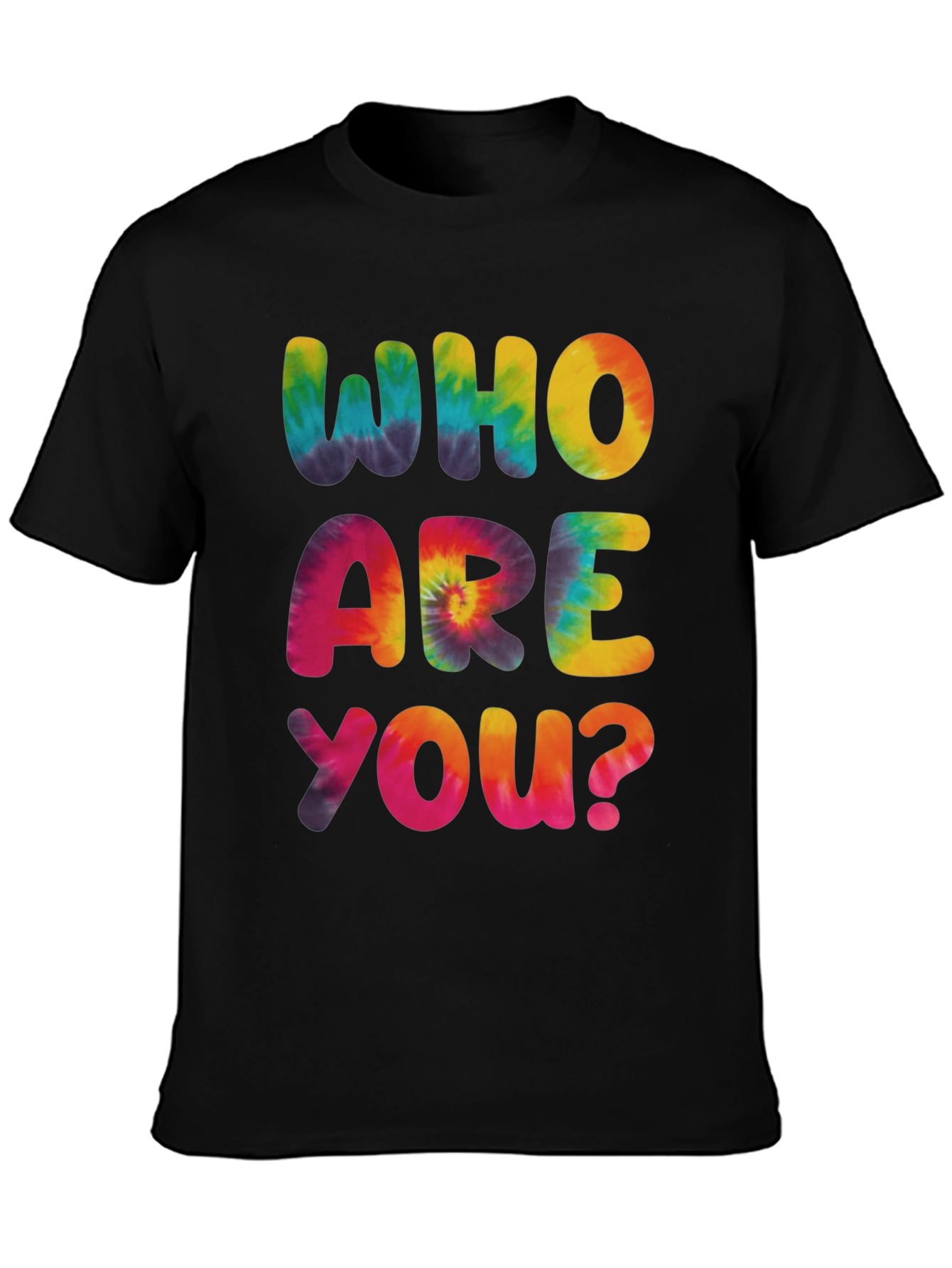 Tie-Dye Who Are You? Graphic Tee