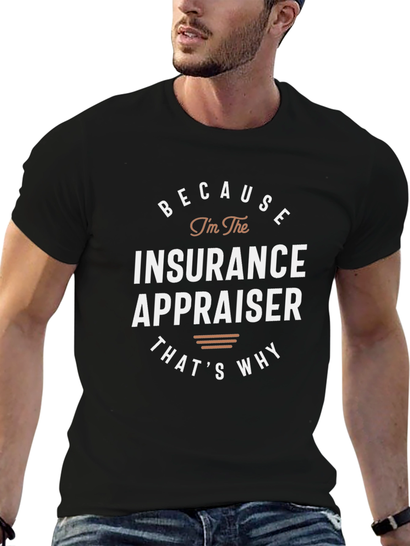 Insurance Appraiser T-Shirt - Funny Job Pride Tee