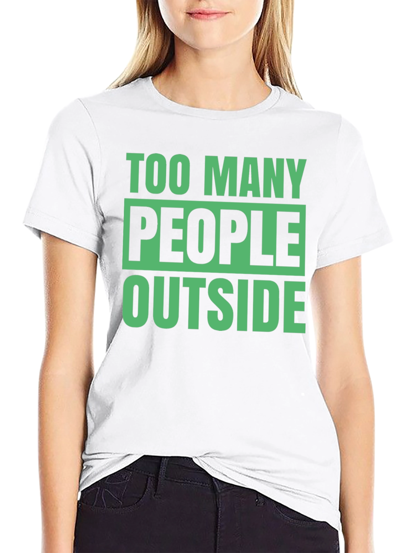 Too Many People Outside Graphic T-Shirt