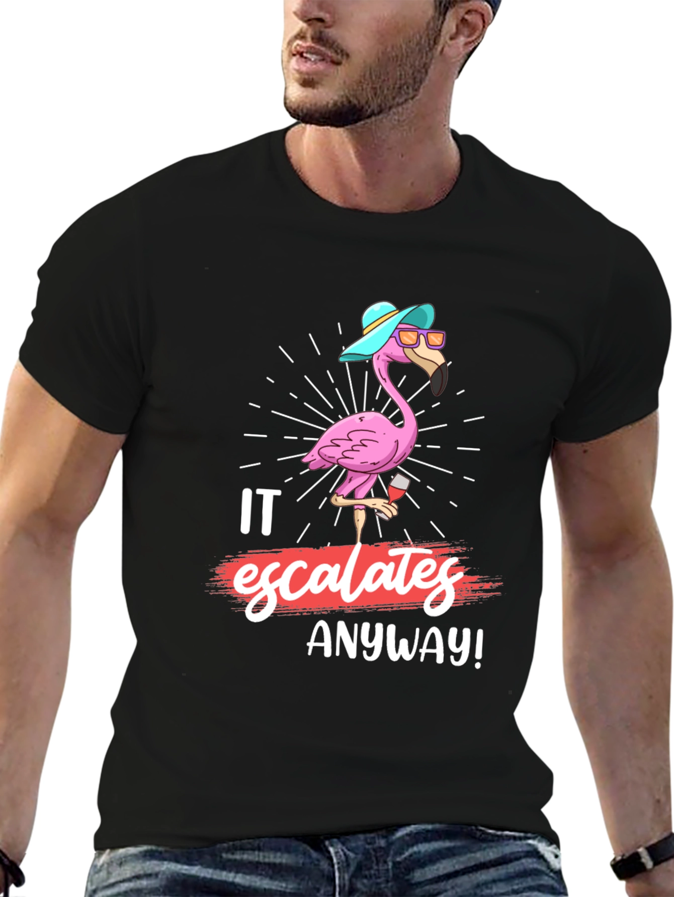 Funny Flamingo It Escalates Anyway T-Shirt
