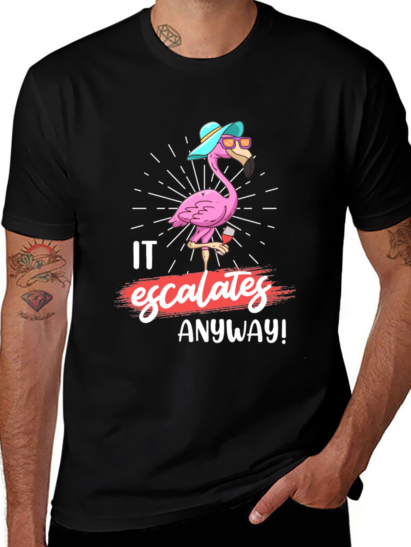 Funny Flamingo It Escalates Anyway T-Shirt