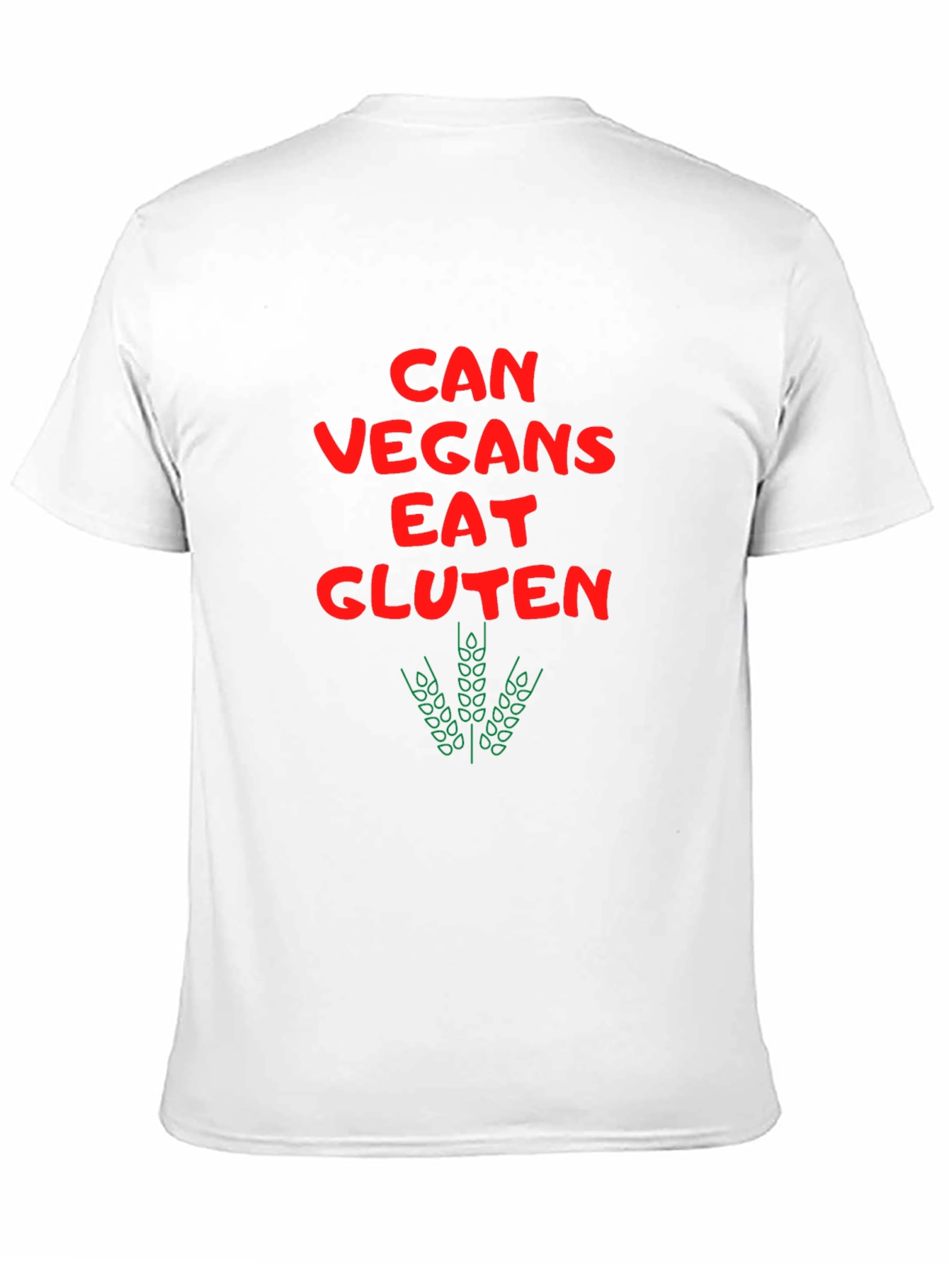 Can Vegans Eat Gluten Funny T-Shirt