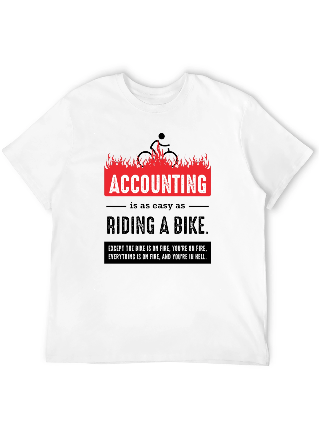 Accounting is Easy T-Shirt Funny CPA Gift