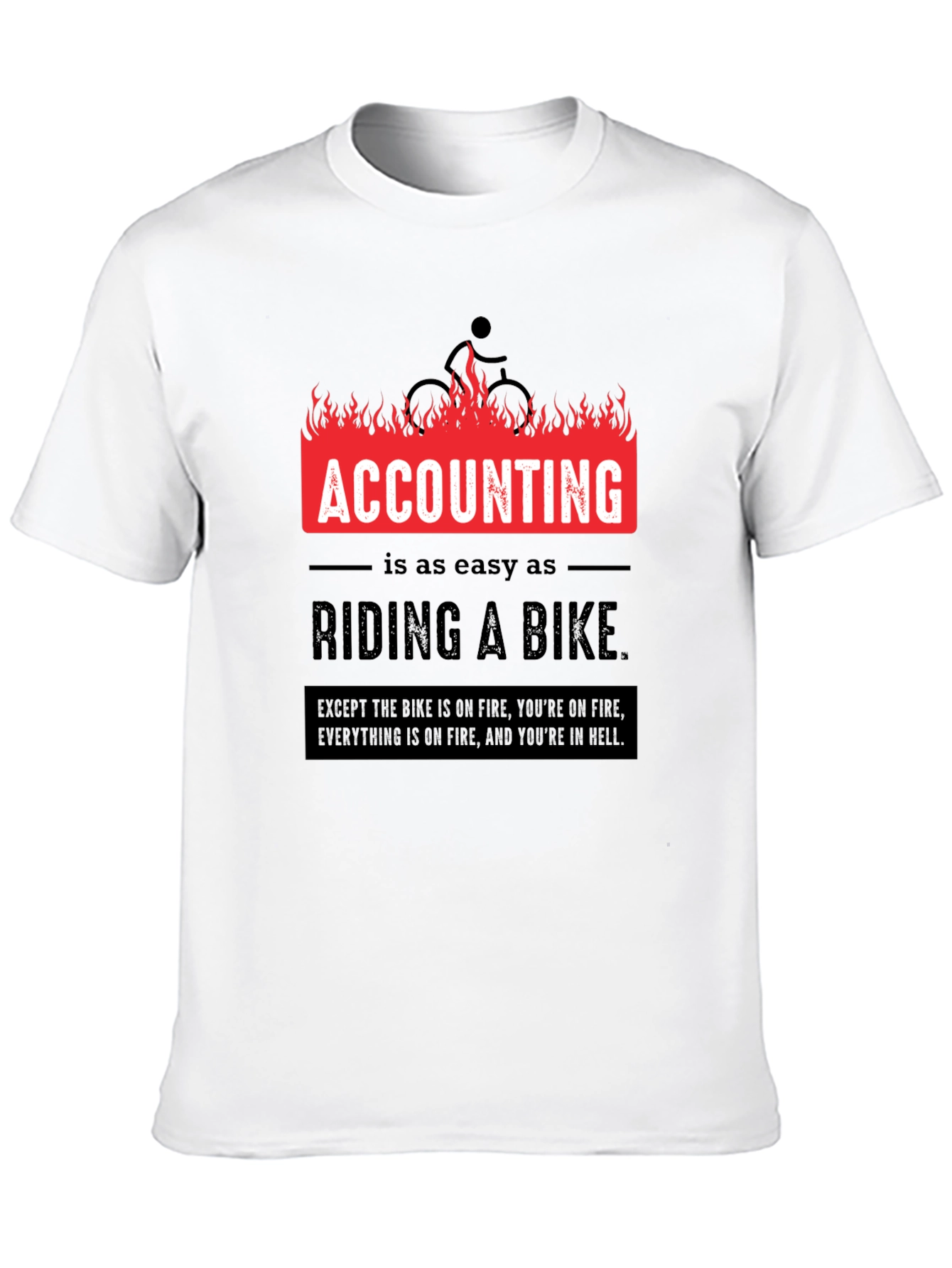 Accounting is Easy T-Shirt Funny CPA Gift