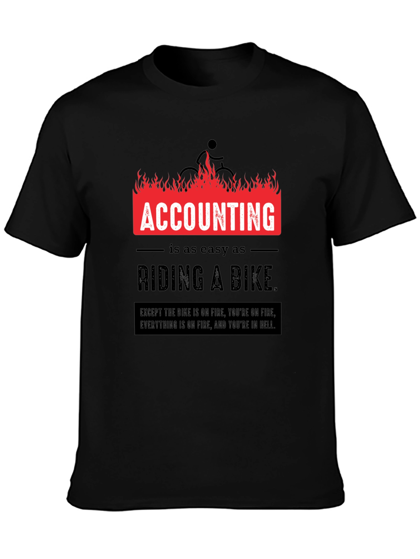 Accounting is Easy T-Shirt Funny CPA Gift