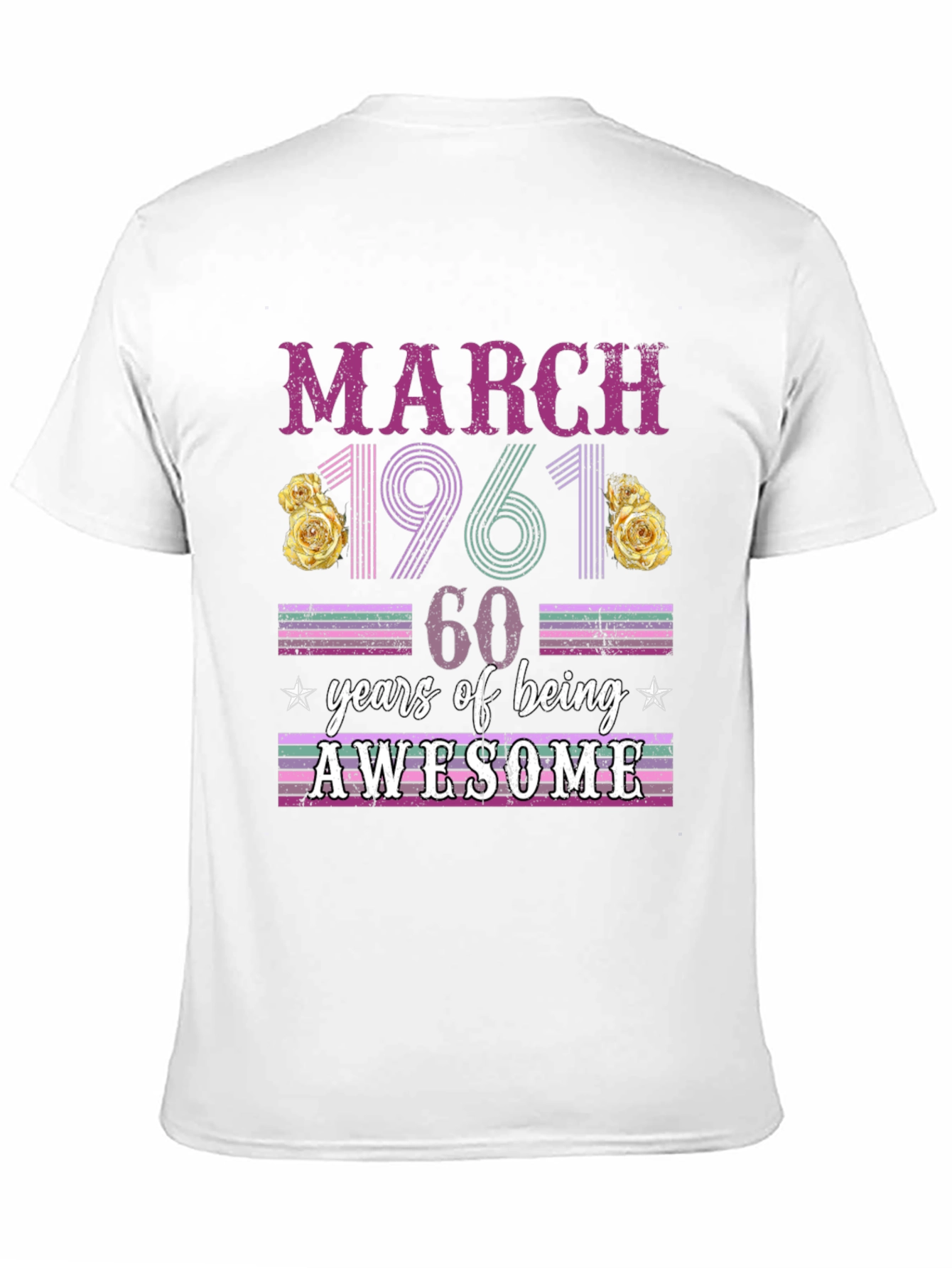 March 1961 60 Years of Being Awesome T-Shirt