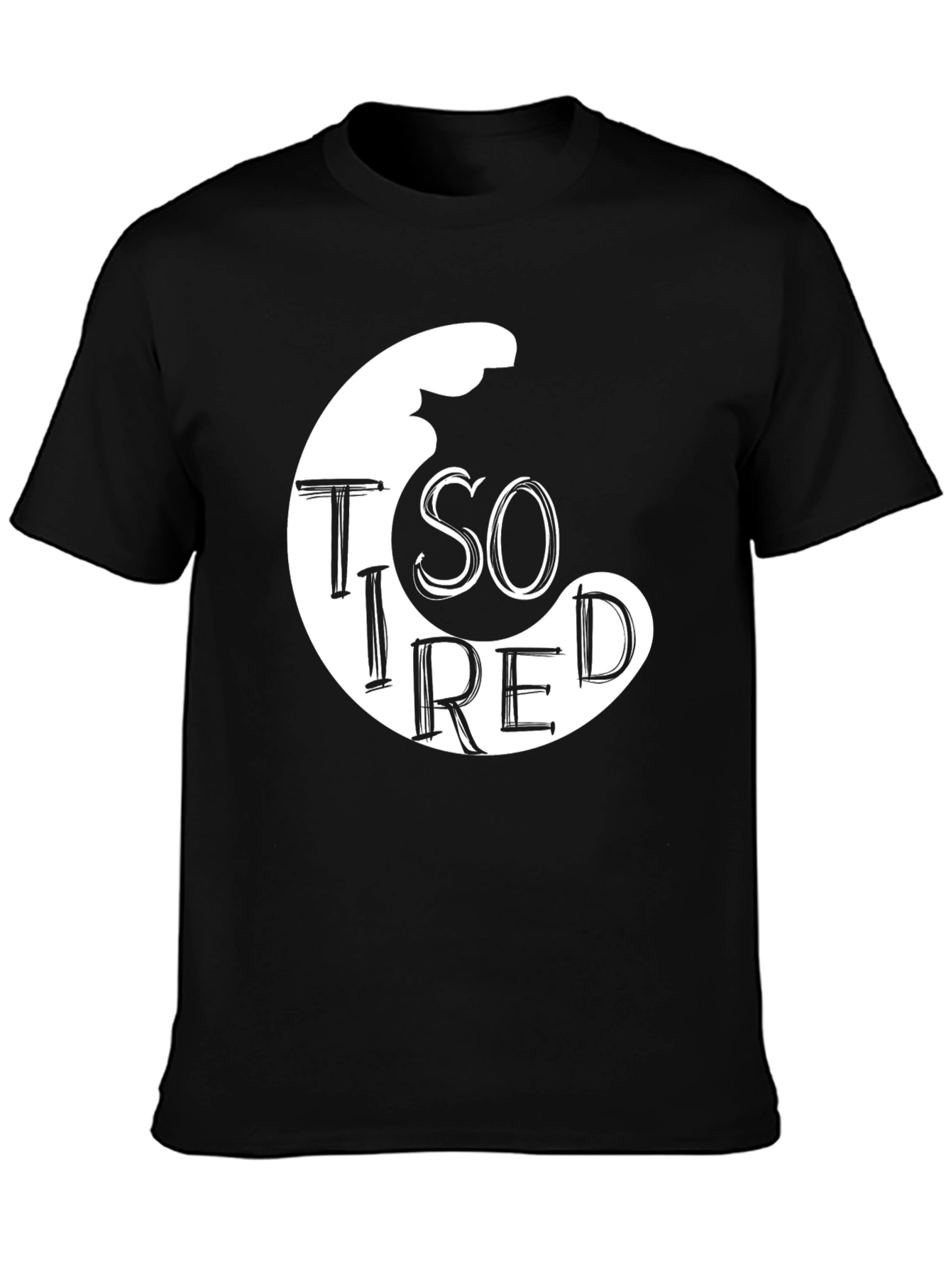So Tired Graphic Tee - Stylish Comfort