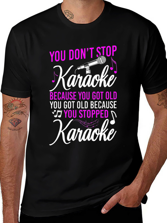 Karaoke Lover T-Shirt: Dont Stop Karaoke!
