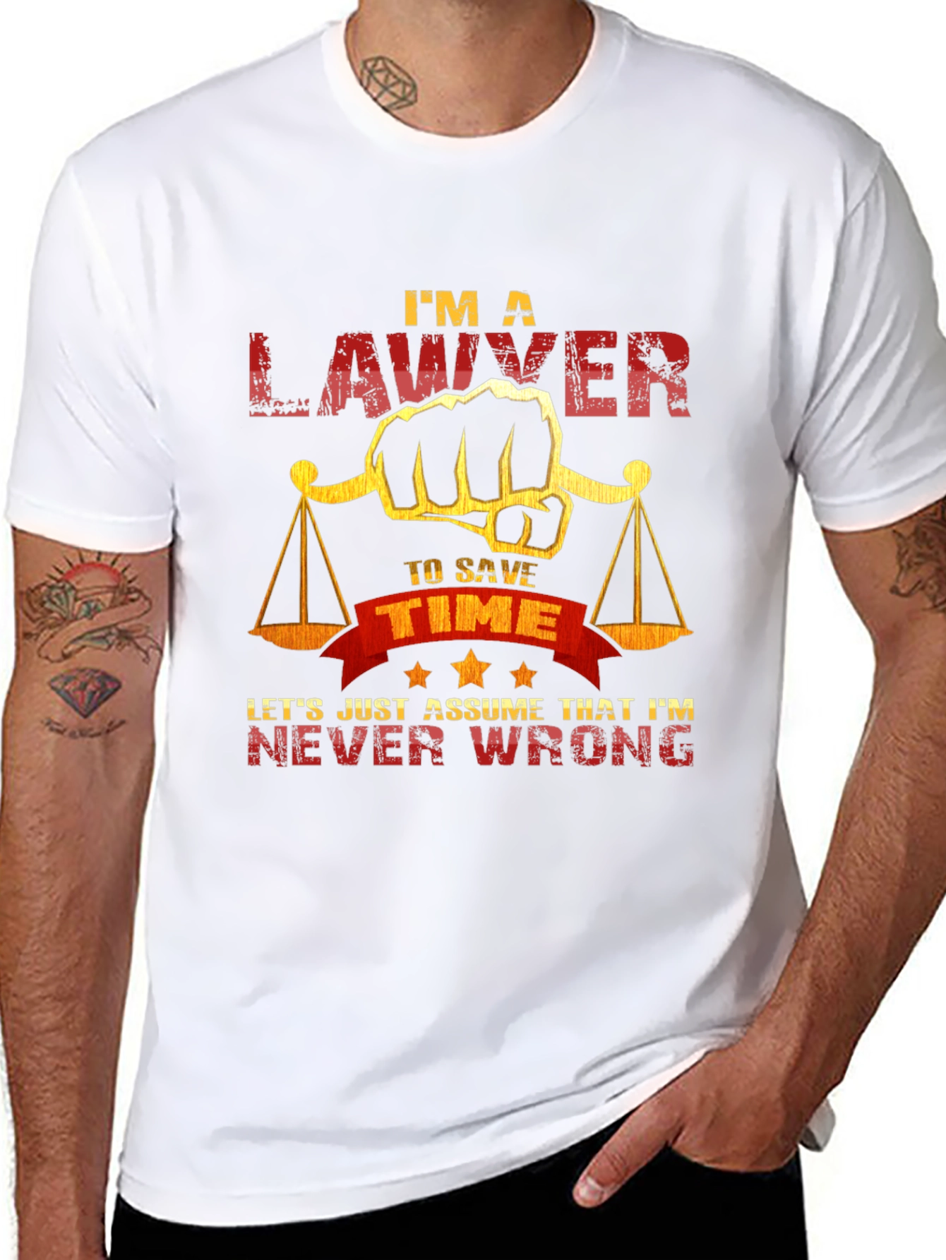 Lawyer T-Shirt - Im A Lawyer to Save Time
