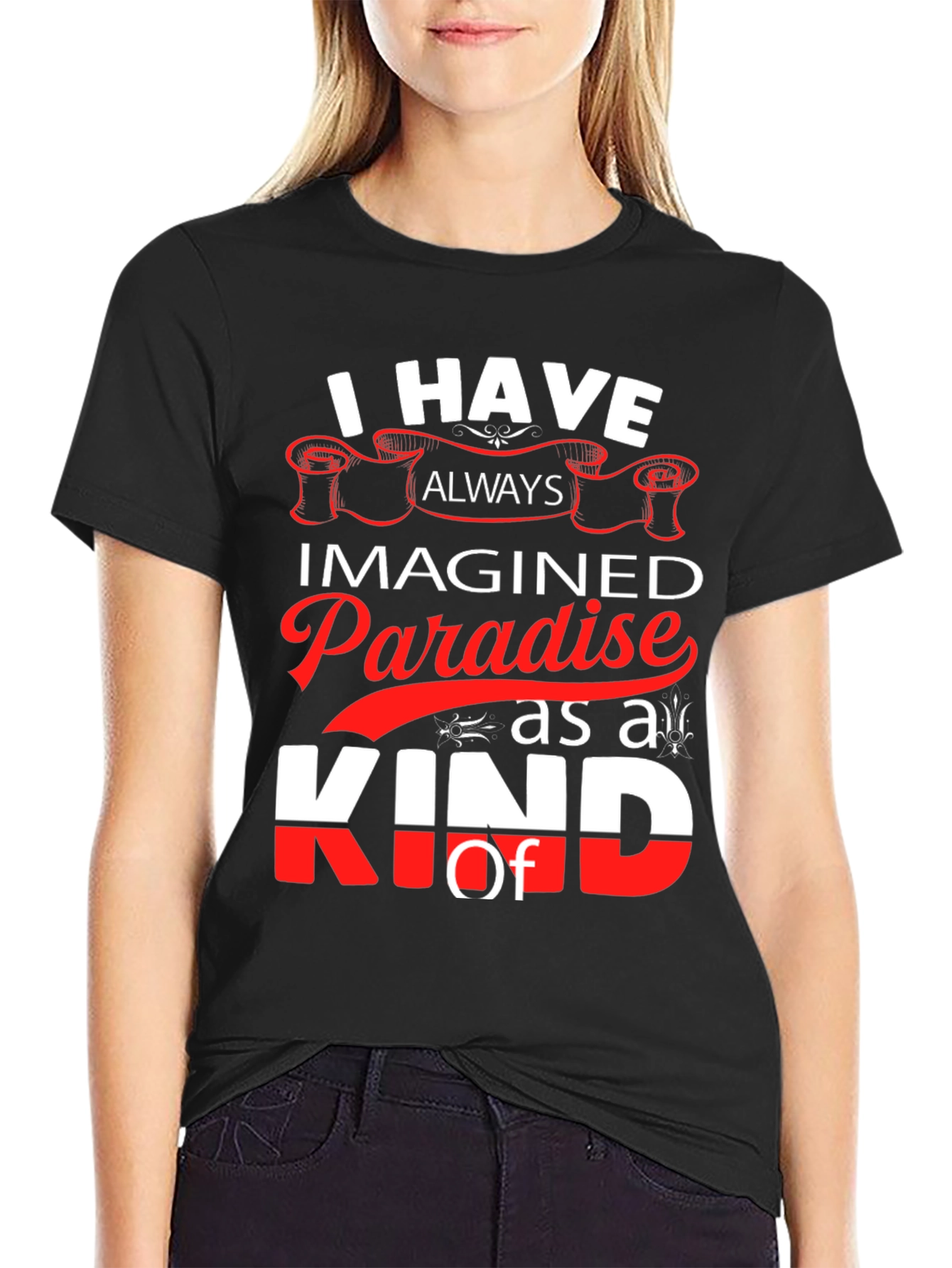 I Have Always Imagined Paradise T-Shirt