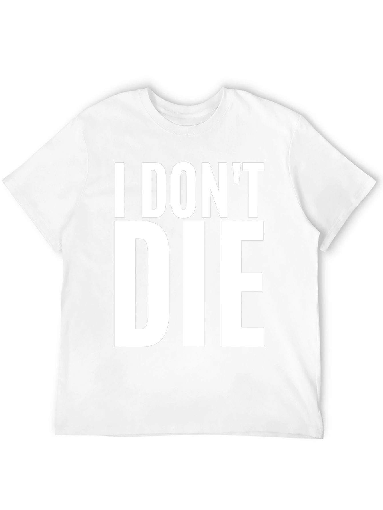 I Dont Die Graphic T-Shirt