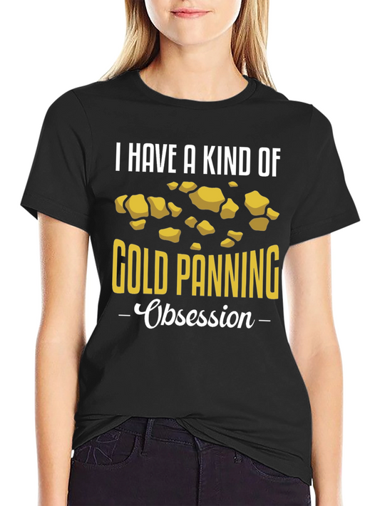 Gold Panning Obsession T-Shirt - Black