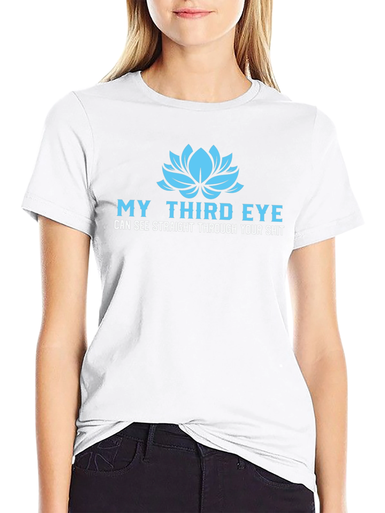 My Third Eye T-Shirt - See Through Your Shit
