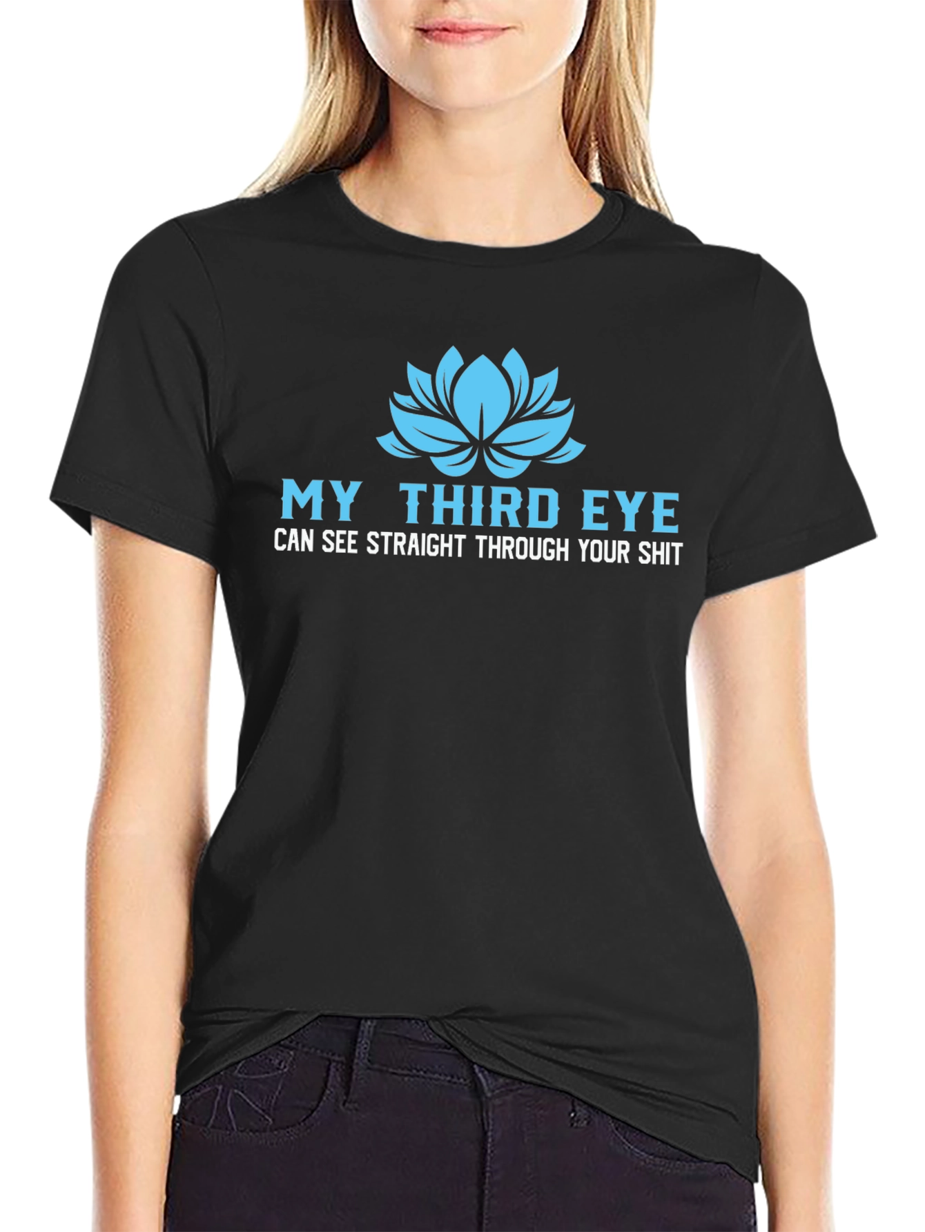 My Third Eye T-Shirt - See Through Your Shit