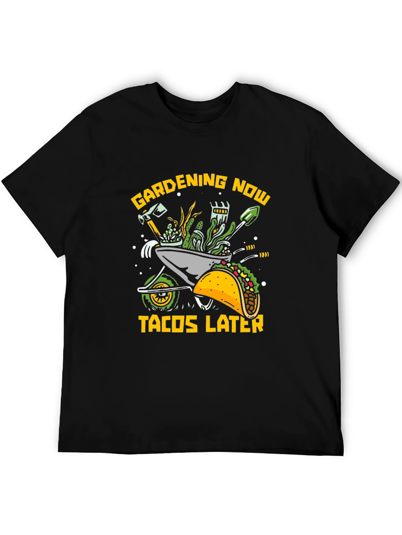 Gardening Now Tacos Later Graphic Tee