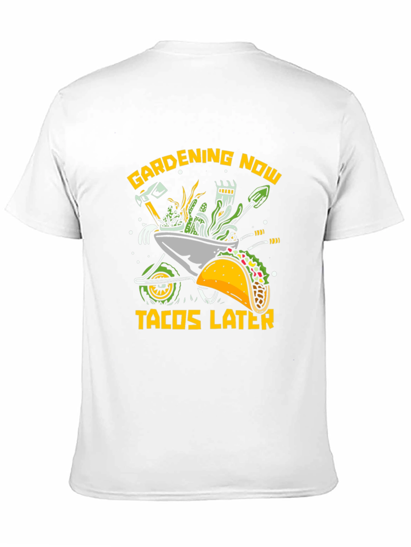 Gardening Now Tacos Later Graphic Tee