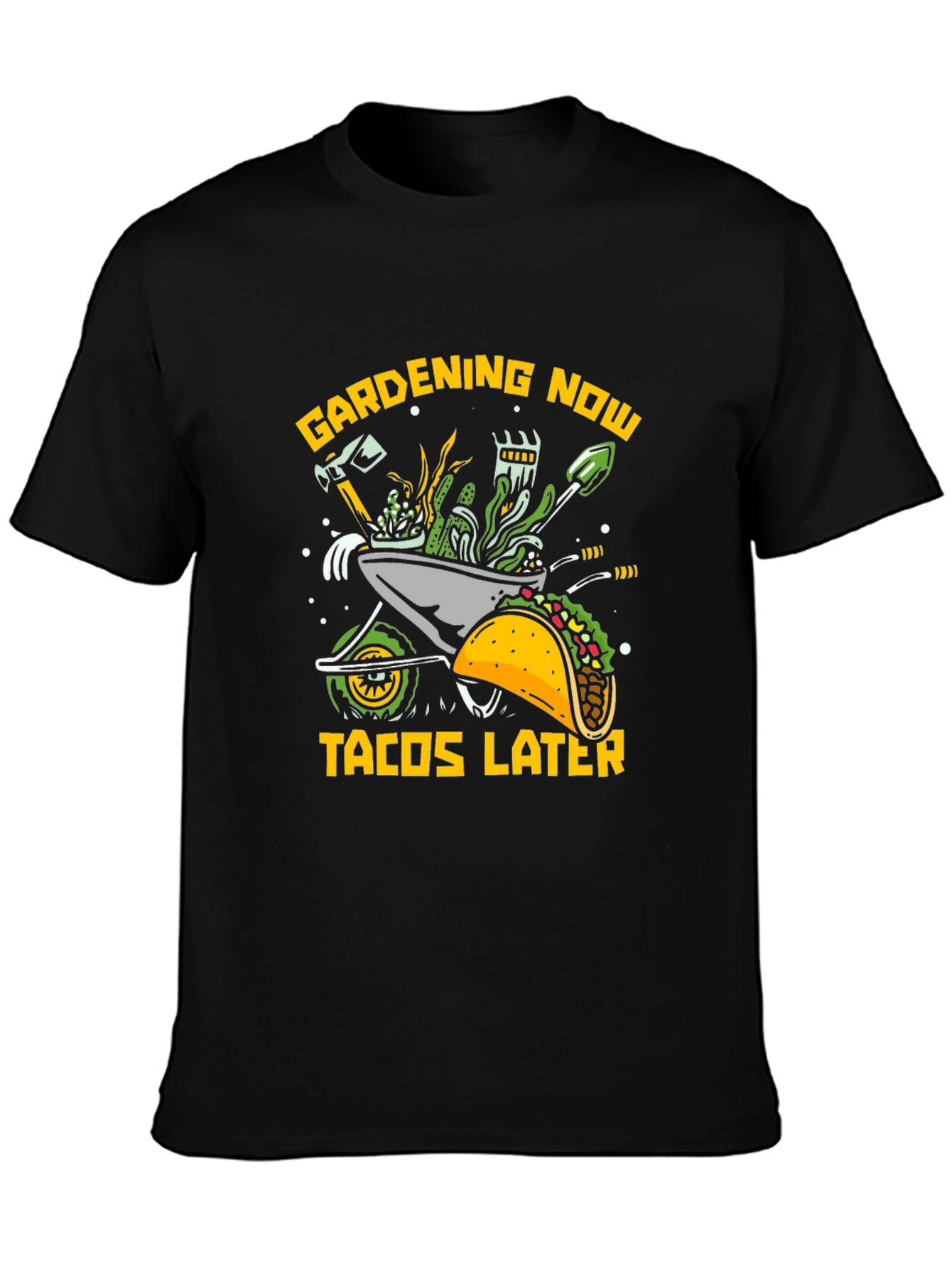 Gardening Now Tacos Later Graphic Tee