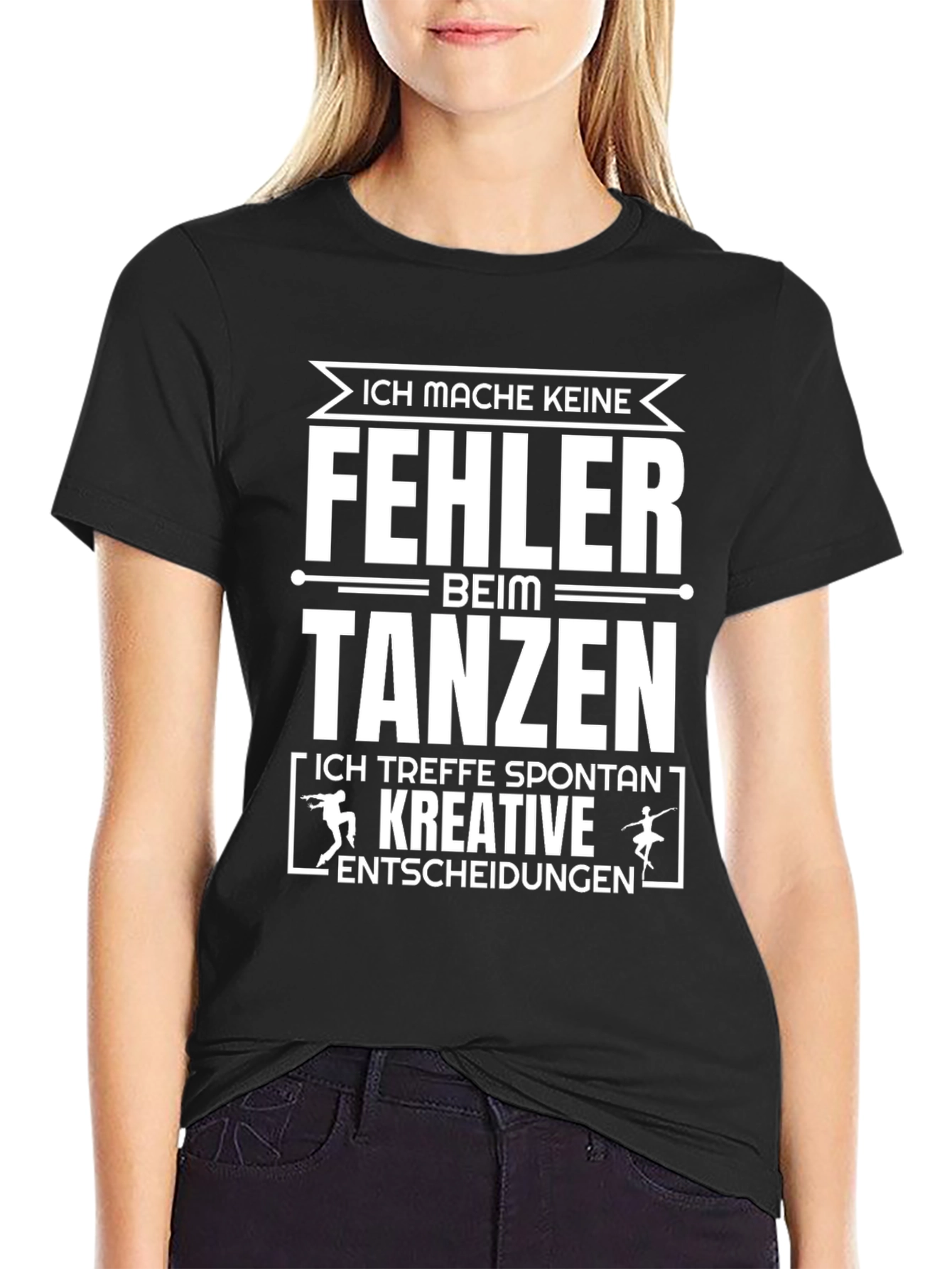 Funny German Dance T-Shirt - Ich mache keine Fehler