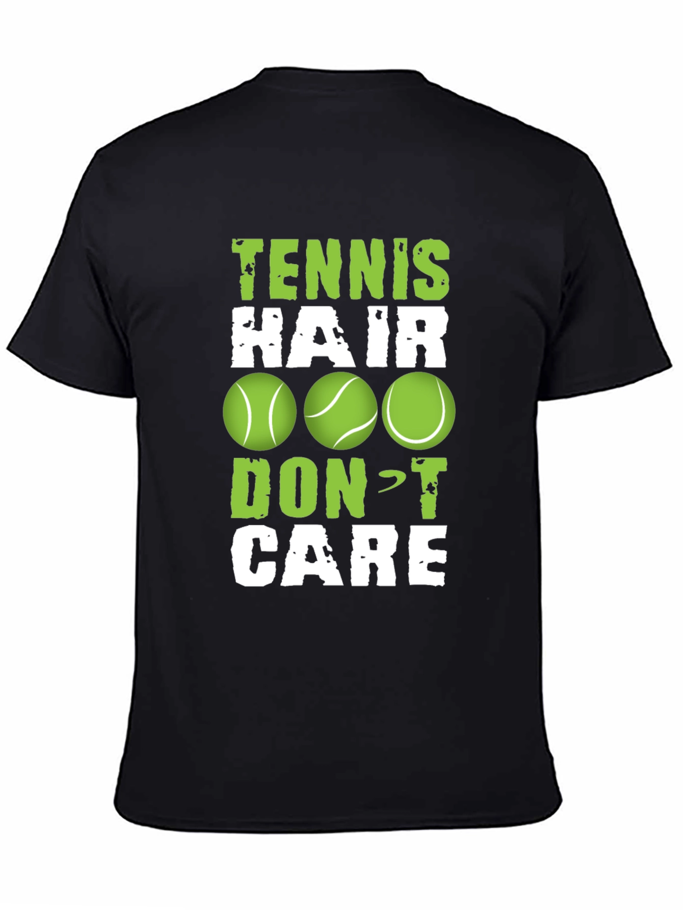 Tennis Hair Dont Care T-Shirt