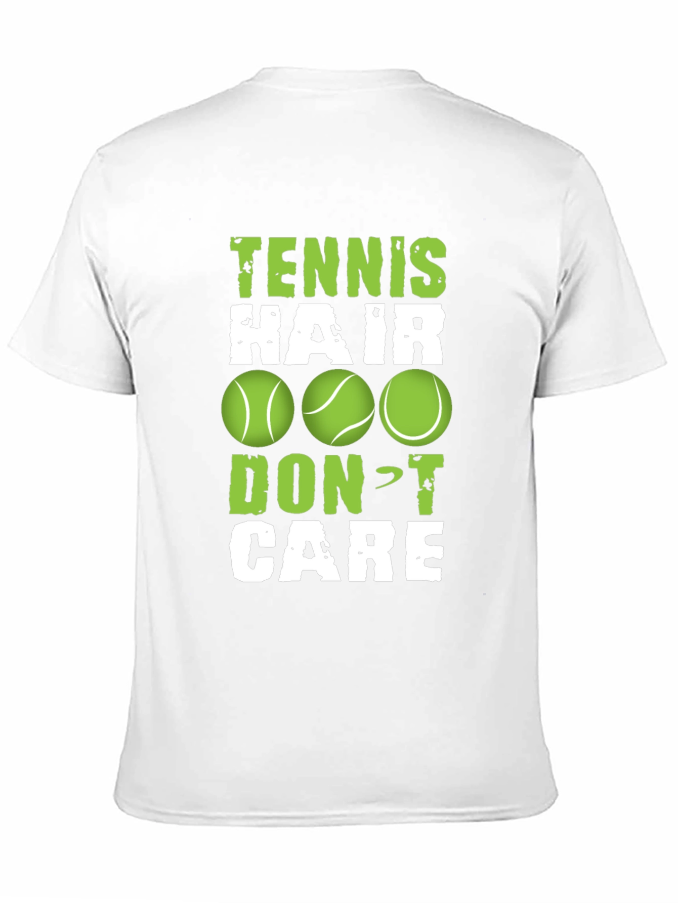 Tennis Hair Dont Care T-Shirt