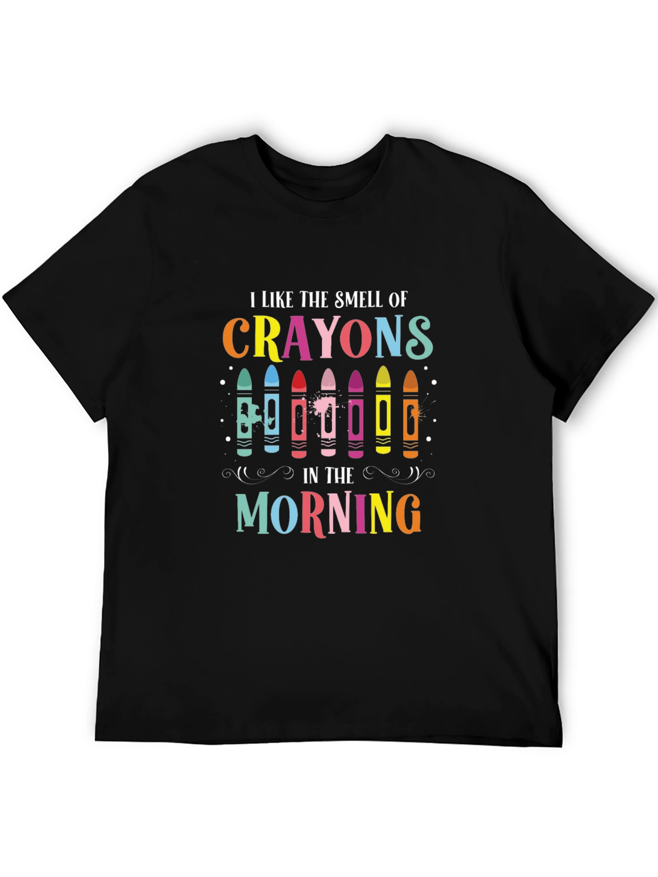 I Like the Smell of Crayons T-Shirt