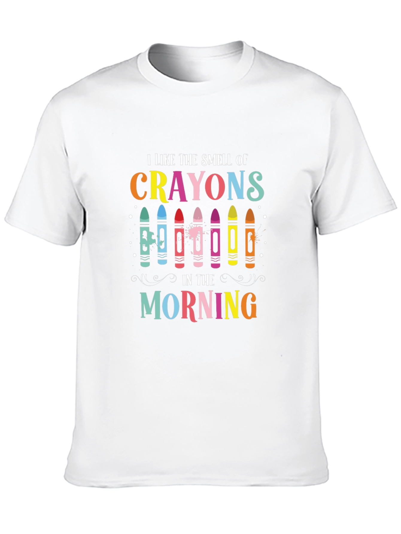 I Like the Smell of Crayons T-Shirt
