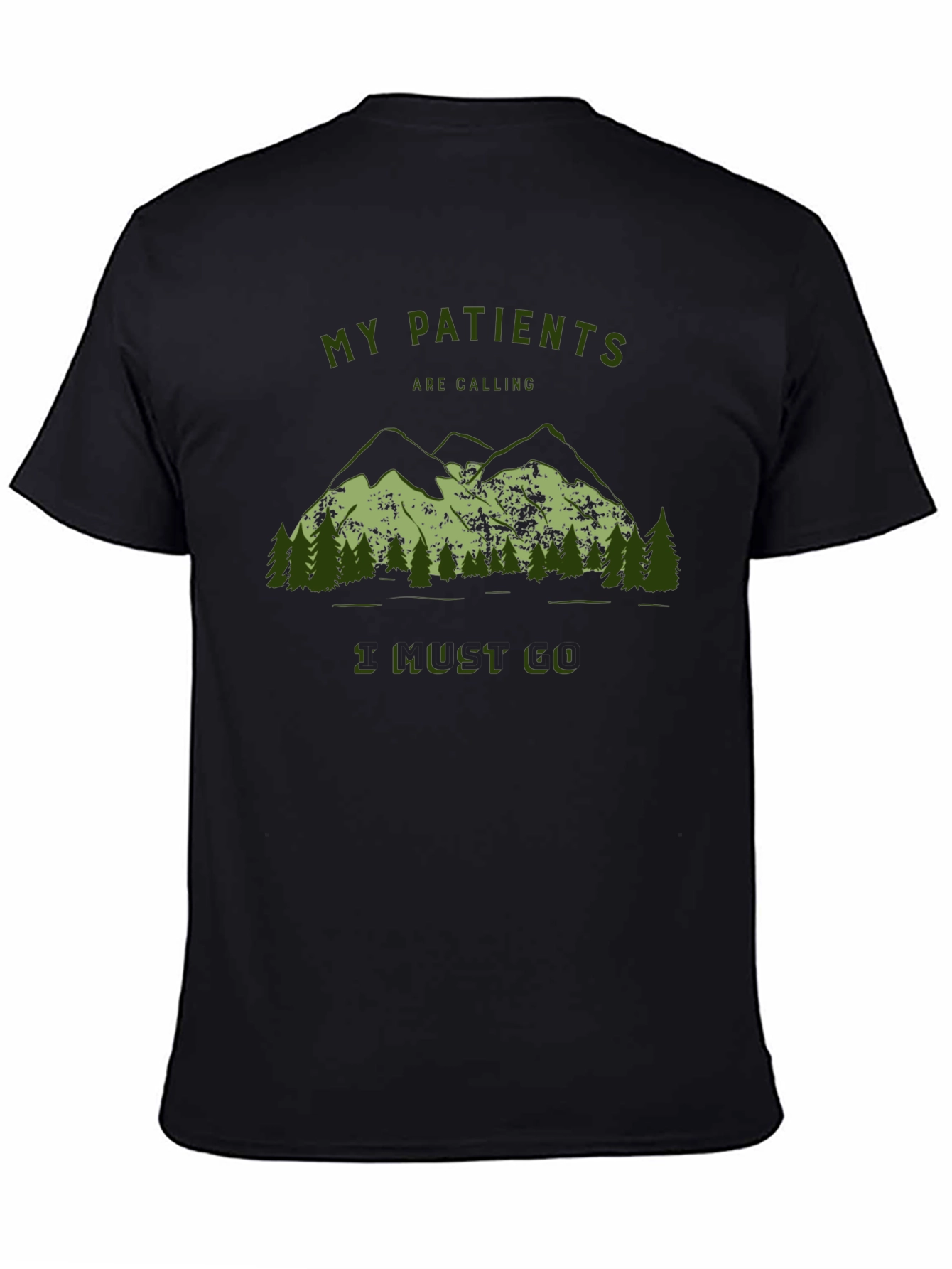 My Patients Are Calling T-Shirt