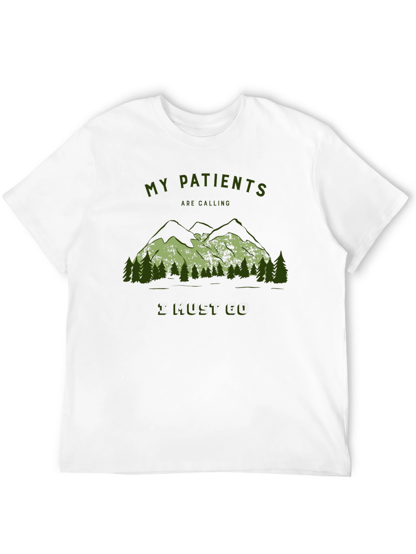 My Patients Are Calling T-Shirt