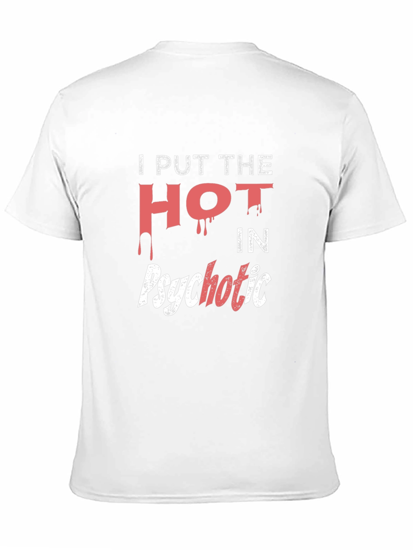 Hot Psychotic Black Graphic Tee