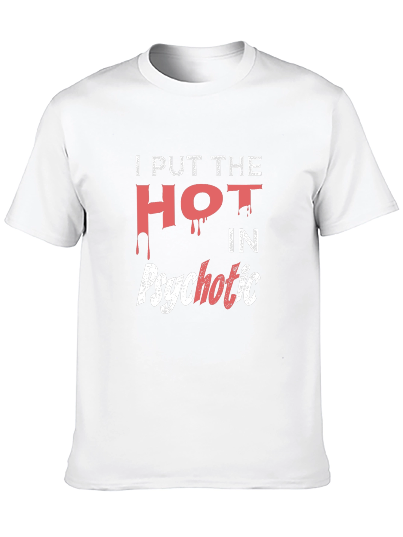 Hot Psychotic Black Graphic Tee