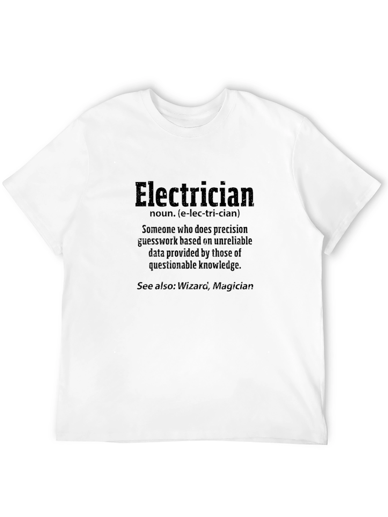 Electrician Definition Black T-Shirt - Funny Job Tee