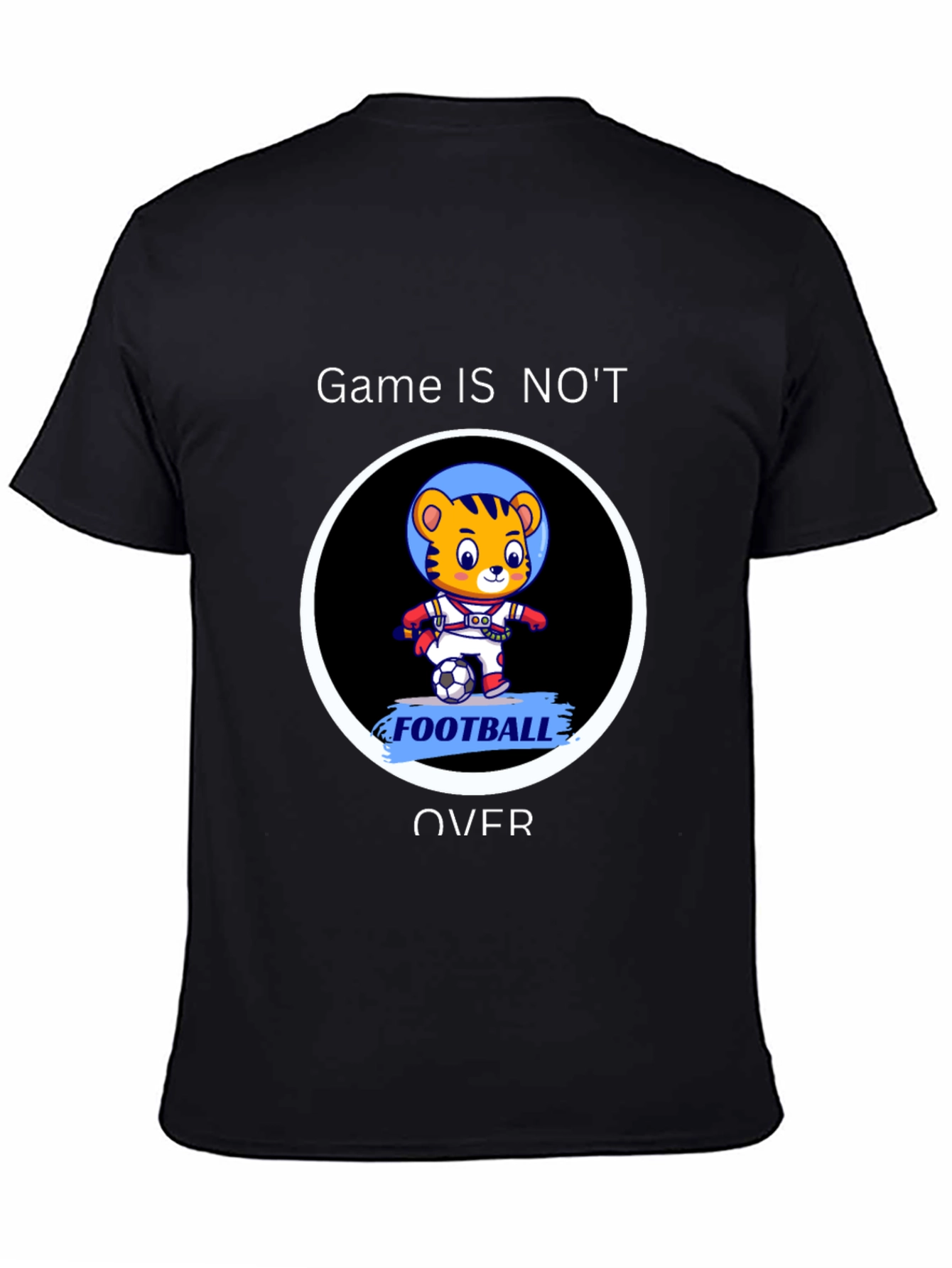 Game IS NOT Over T-Shirt