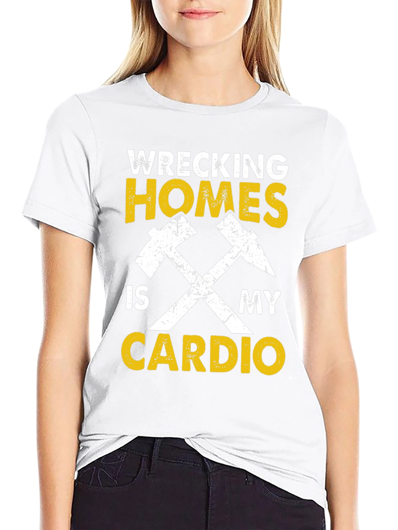Wrecking Homes Is My Cardio Graphic Tee