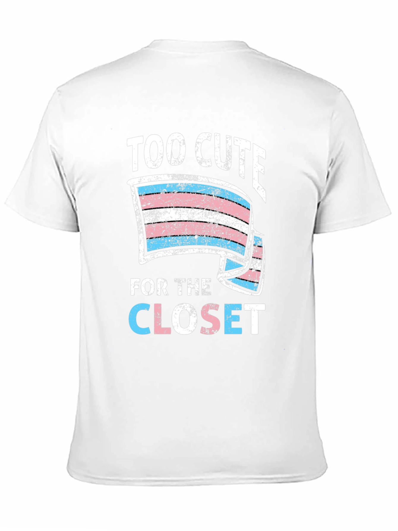 Too Cute For The Closet Trans Pride T-Shirt