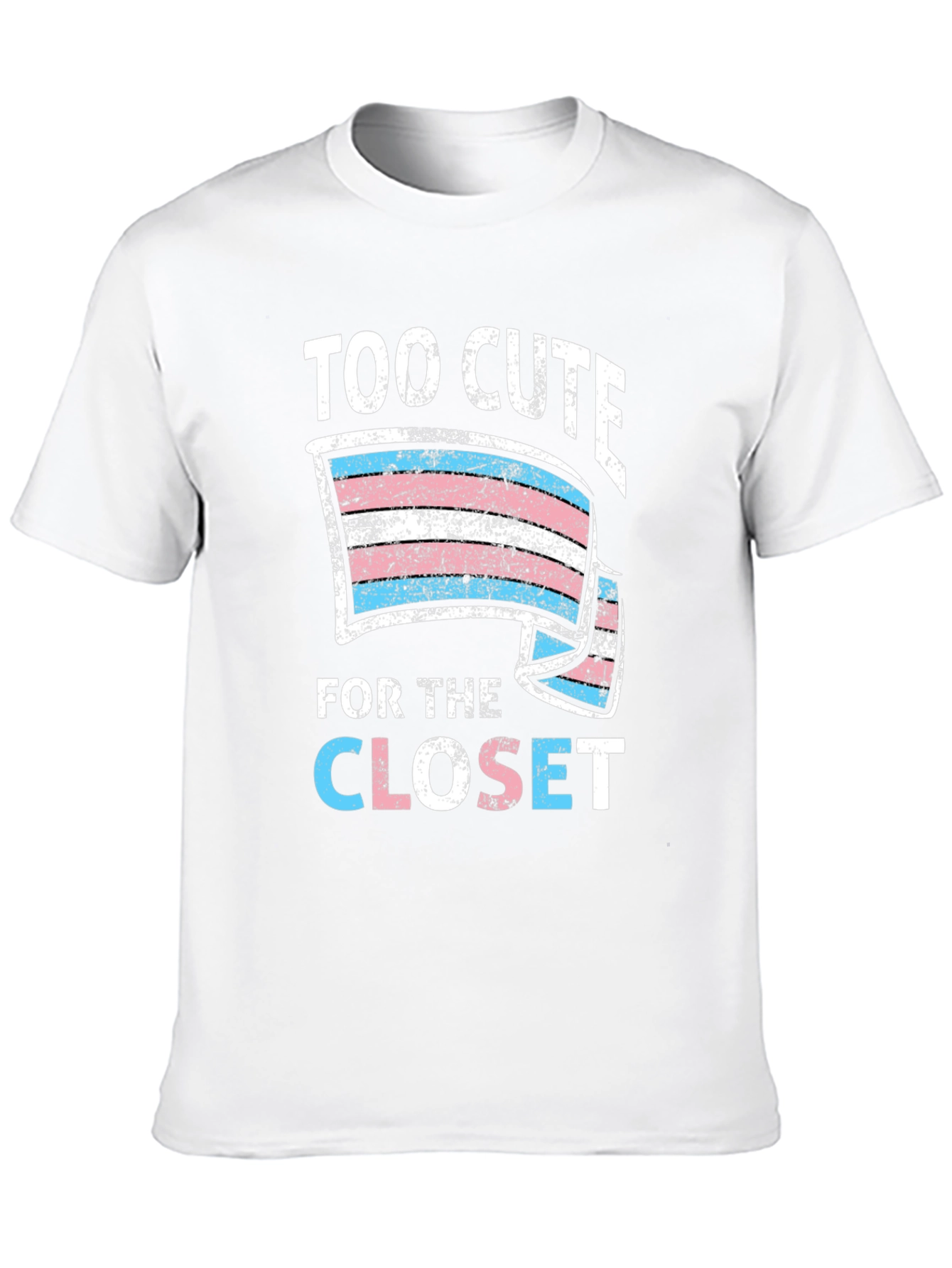 Too Cute For The Closet Trans Pride T-Shirt