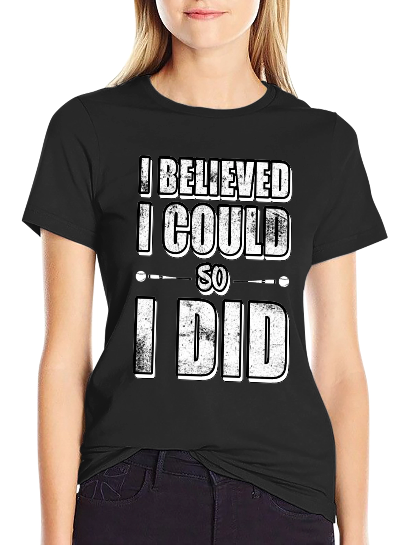 I Believed I Could So I Did Graphic T-Shirt