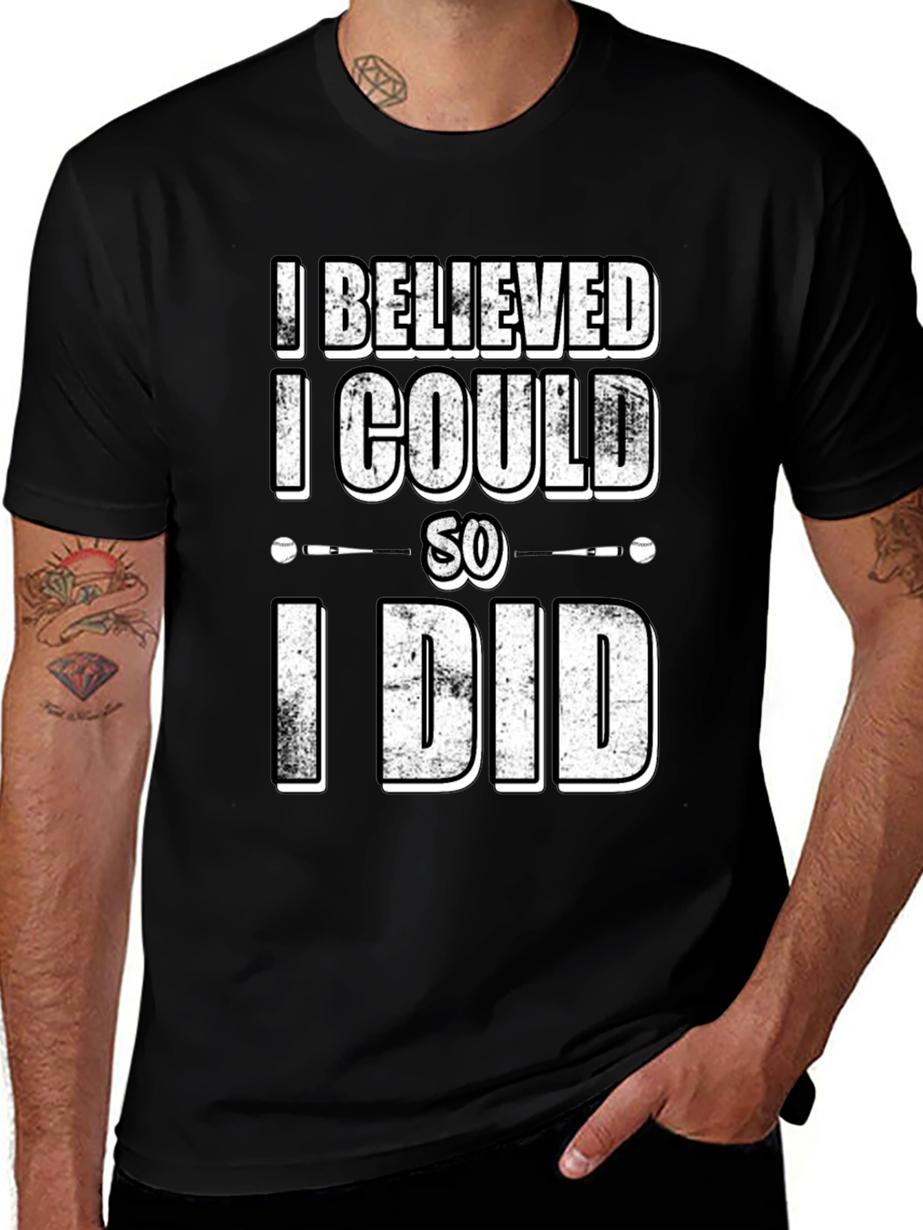 I Believed I Could So I Did Graphic T-Shirt
