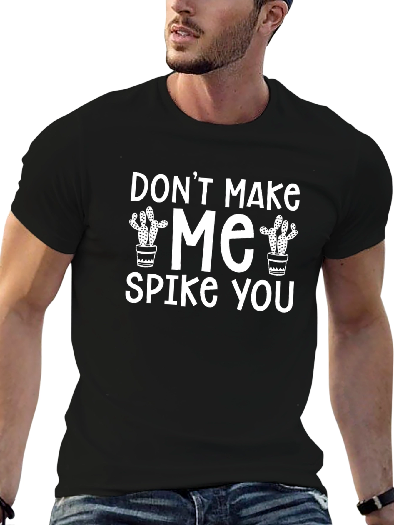 Dont Make Me Spike You T-Shirt