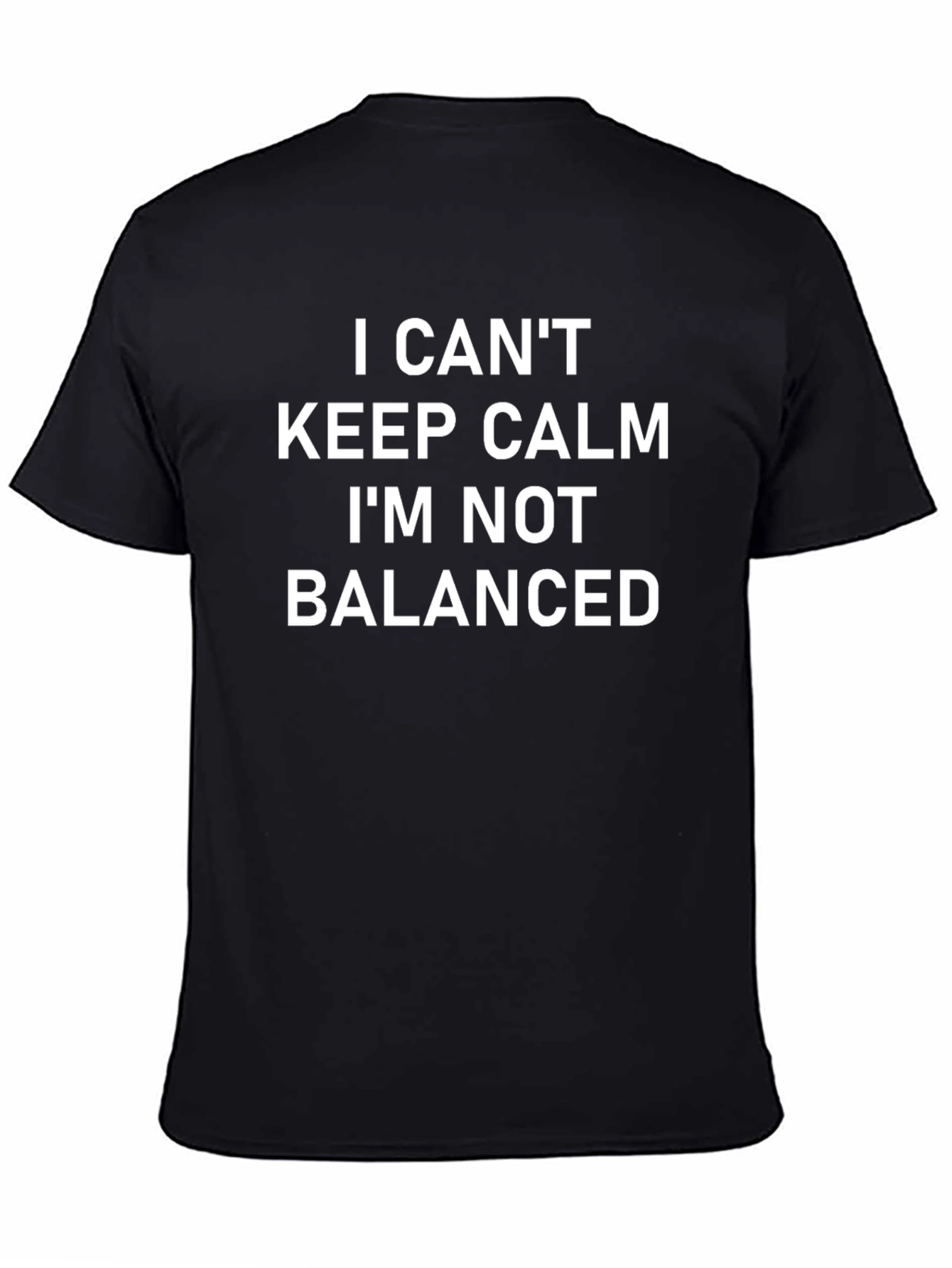 Humorous I Cant Keep Calm Graphic Tee