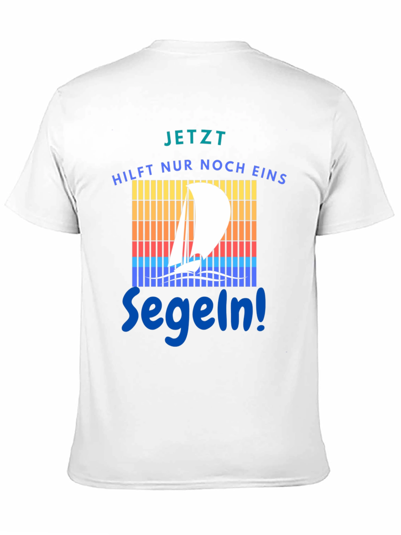 Jetzt Segeln Graphic Tee