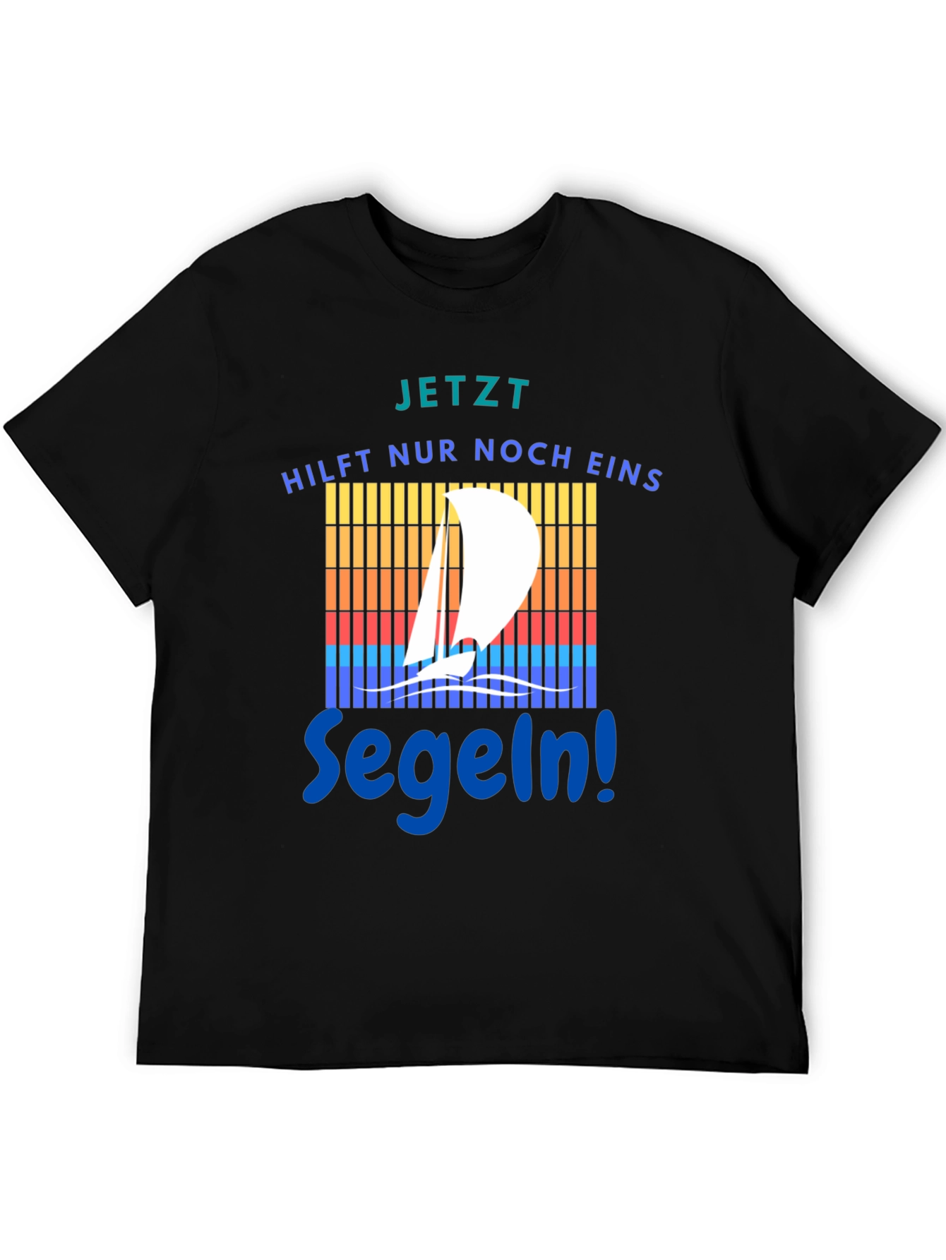 Jetzt Segeln Graphic Tee