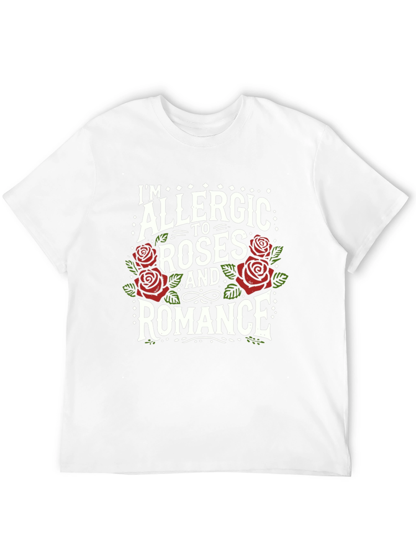 Allergic to Roses and Romance Graphic Tee