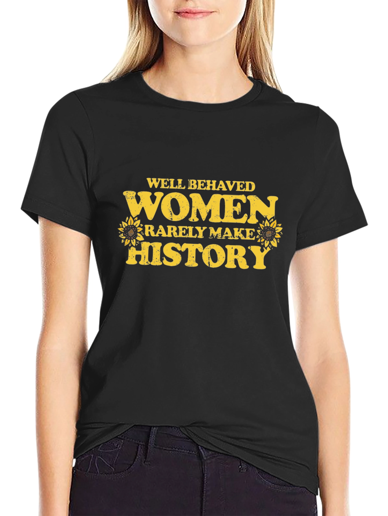 Well Behaved Women Make History Graphic Tee