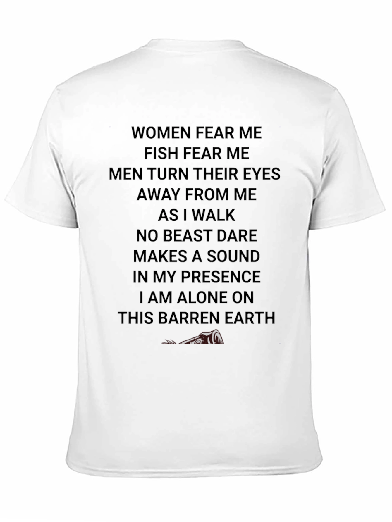 Humorous Fear Me Graphic T-Shirt